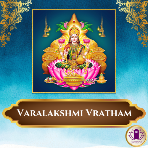 Virtual Varalakshmi Vrat 2024 ceremony hosted by Sivashri on August 16, showcasing rituals for manifesting abundance and attracting prosperity.